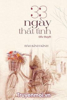 33 Ngày Thất Tình