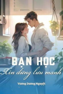 Bạn Học, Xin Đừng Lưu Manh