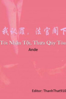 [BHTT] Tôi Nhận Tội, Thưa Quý Toàn