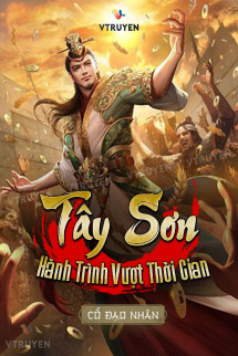 Tây Sơn Hành Trình Vượt Thời Gian