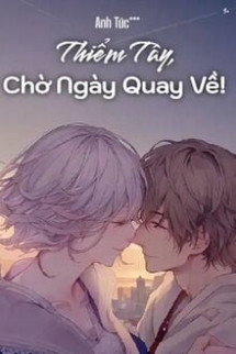 Thiểm Tây, Chờ Ngày Quay Về!