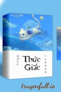 Thức giấc - Vụ Dữ Đô