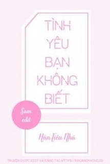 Tình Yêu Bạn Không Biết