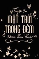 Dạ Hi - Mặt Trời Trong Đêm