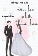 Đâm Lao Phải Theo Lao