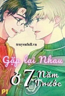 [DraHar] Gặp Lại Nhau Ở 7 Năm Trước (Again) - P1