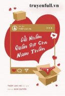 Gửi Nhầm Quần Sịp Cho Nam Thần