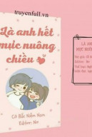 Là Anh Hết Mực Nuông Chiều