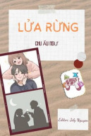 Lửa Rừng - Chu Ấu Ngư