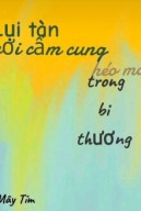 Lụi Tàn Nơi Cấm Cung, Héo Mòn Trong Bi Thương