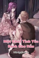 Một Chút Tình Yêu Dành Cho Hắn