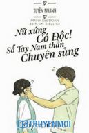 Nữ Xứng Có Độc! Sổ Tay Nam Thần Chuyên Sủng