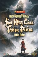 Quét Ngang Vô Địch: Theo Mộng Cảnh Thêm Điểm Bắt Đầu