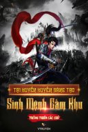 Tại Huyền Huyễn Sáng Tạo Sinh Mệnh Cấm Khu