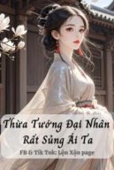 Thừa Tướng Đại Nhân Rất Sủng Ái Ta