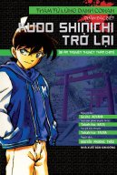 Tiểu Thuyết Conan: Kudo Shinichi Trở Lại ( Bí Ẩn Truyền Thuyết Thần Chim)