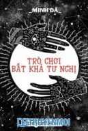 Trò Chơi Bất Khả Tư Nghị