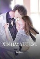 Tuệ Nhi! Xin Hãy Yêu Tôi